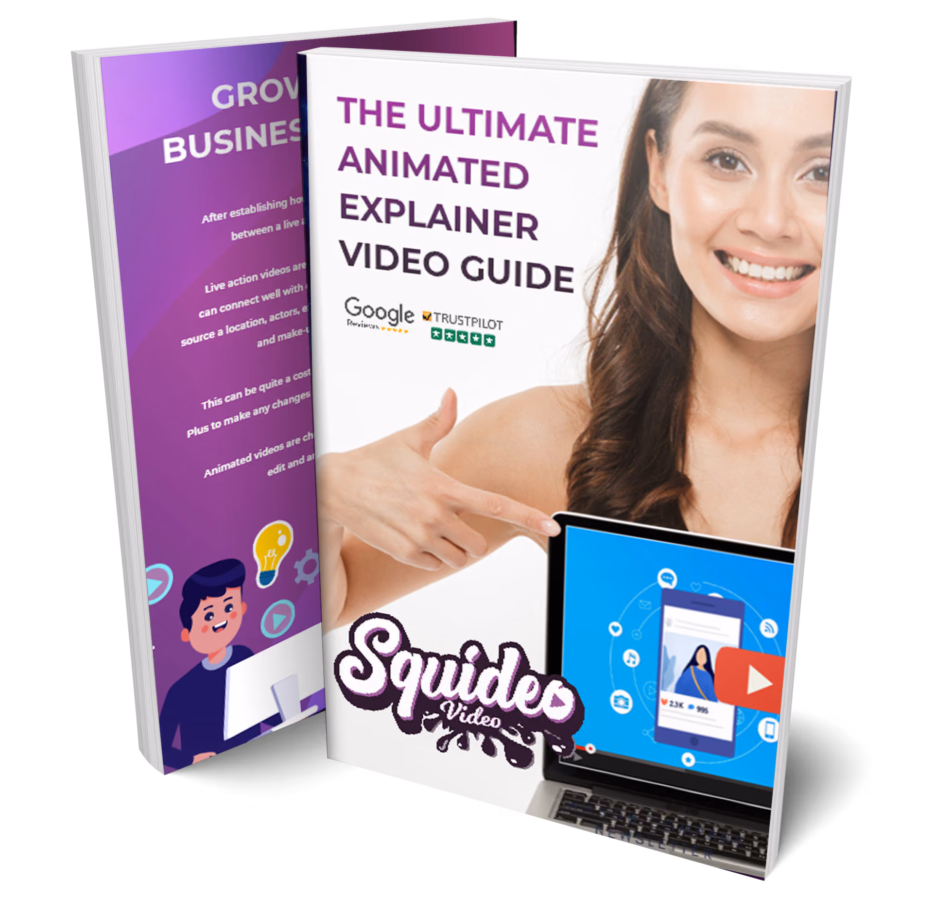 Two copies of Squideo's ebook 'The Ultimate Animated Explainer Video Guide', its cover carrying Google Reviews and Trustpilot five-star marks, the back cover headed 'Grow your business'